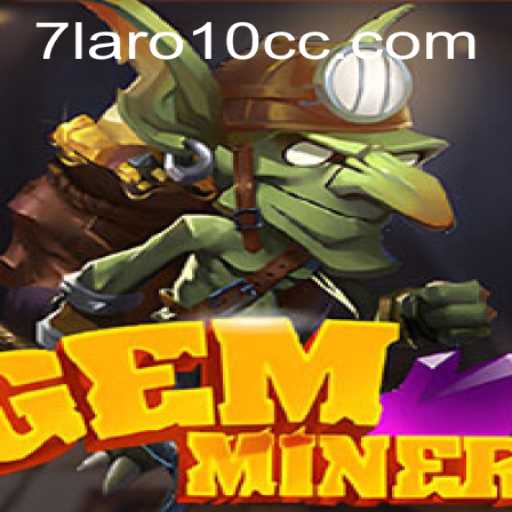 Unveiling the Exciting World of GemMiner